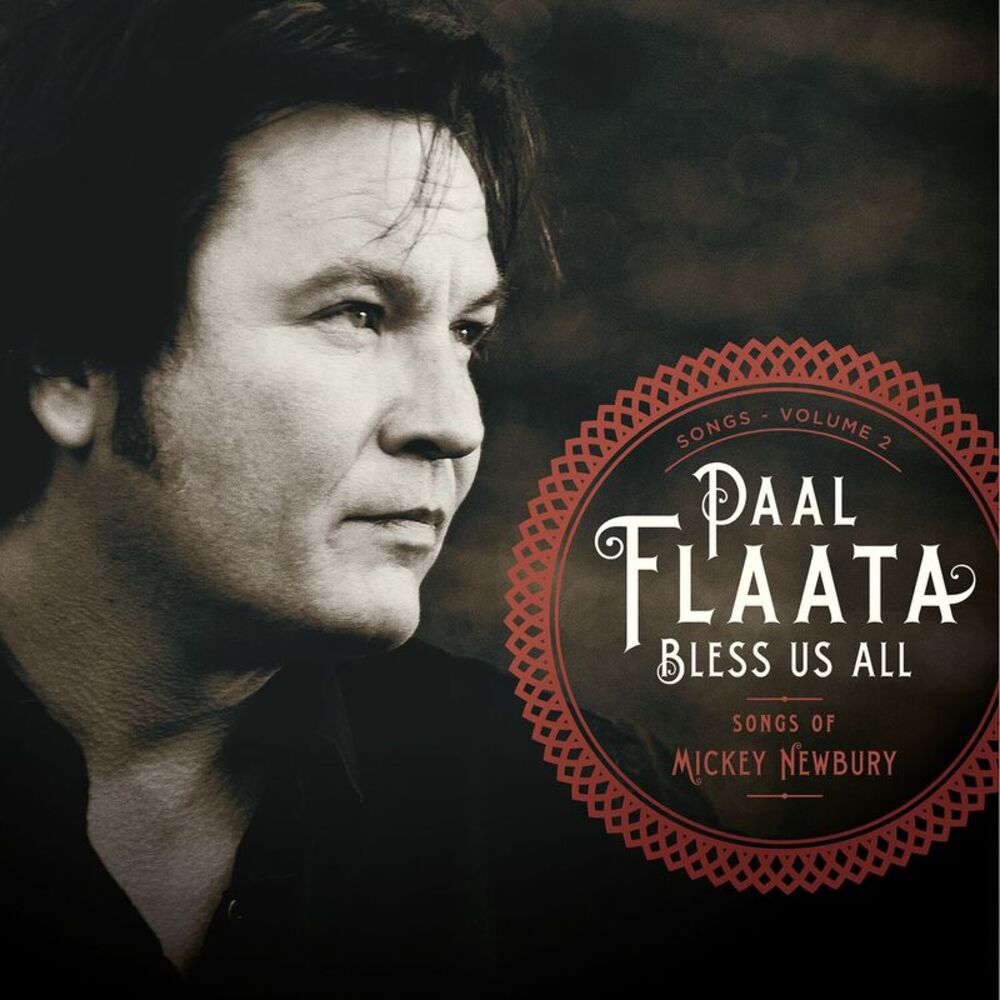 Paal Flaata - Bless Us All-The Songs of Mickey Newbury  CD